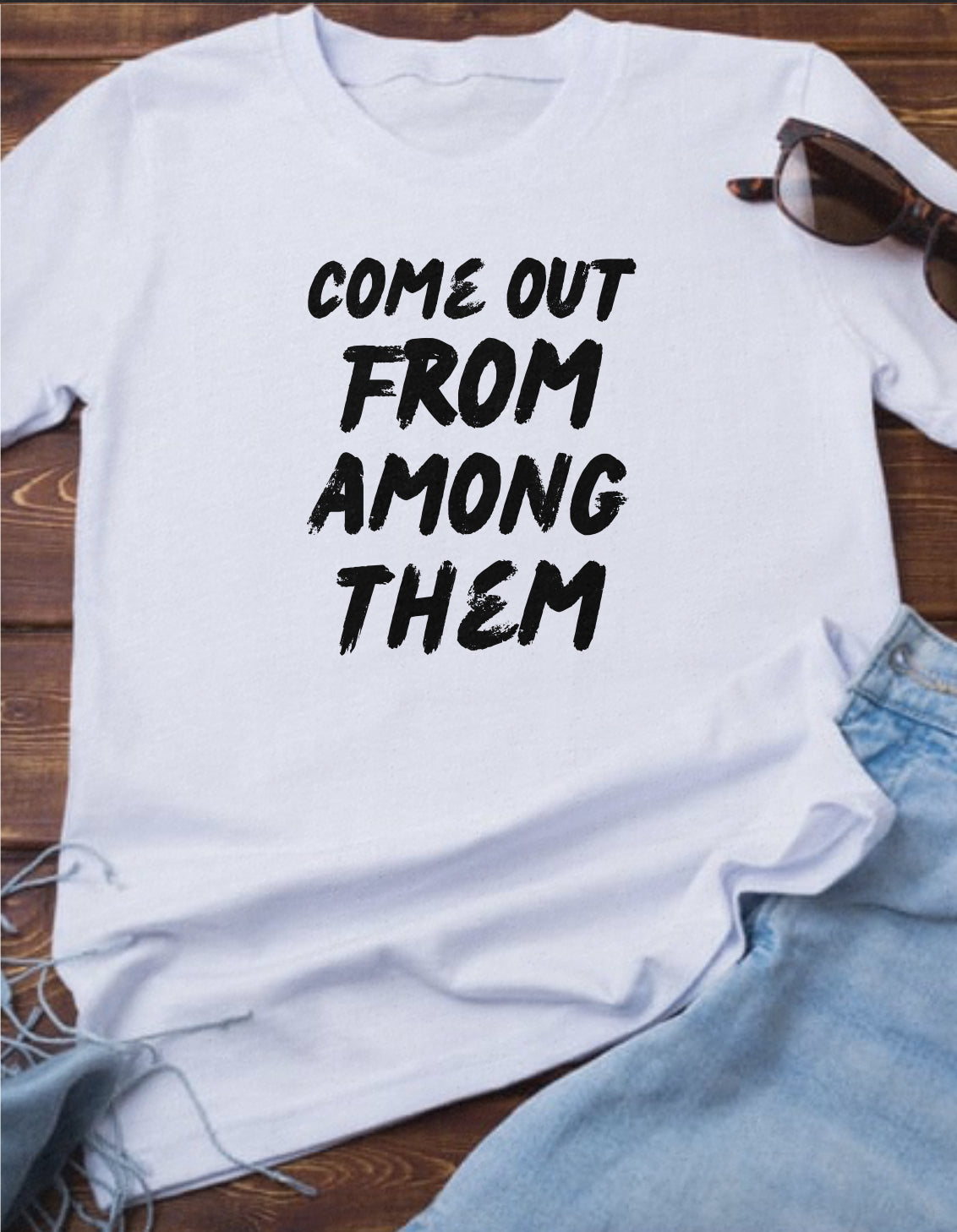 Come Out From Among Them